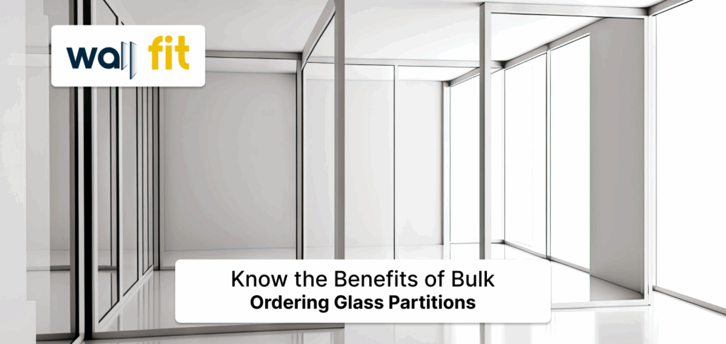 Benefits of bulk ordering glass partitions